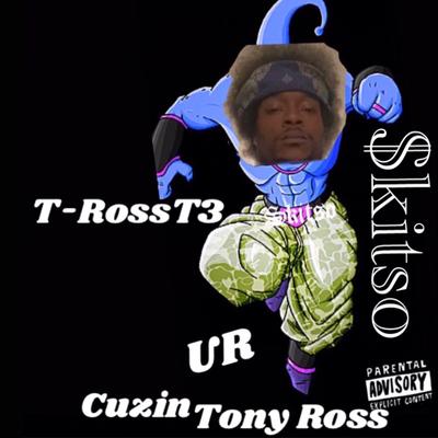 Skitso.*ur Cuzin" Tony Ross".'s cover