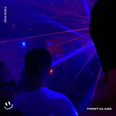 FIRST CLASS (TECHNO)'s cover