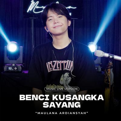Benci Kusangka Sayang ((Live Ska Reggae))'s cover