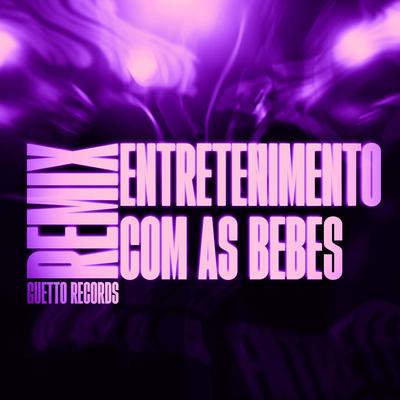 ENTRETENIMENTO COM AS BEBES (SLOW)'s cover