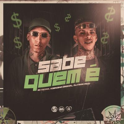 Sabe Quem É By Mc Amorim, ROBACENA ORIGINAL, Oliveira Prod's cover