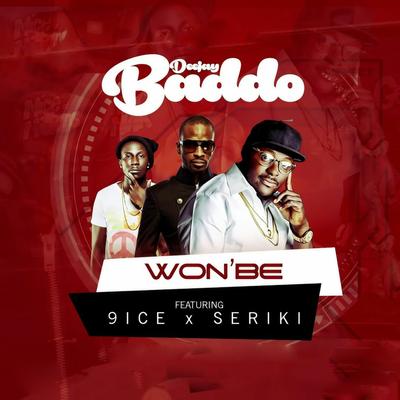 Won Be (feat. 9ice & Seriki)'s cover