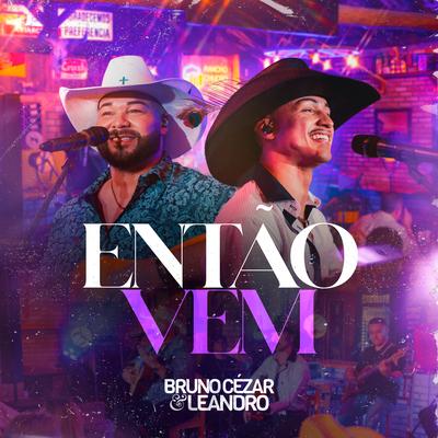 Então Vem (Ao Vivo)'s cover