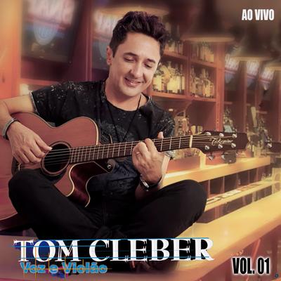 Tocando em Frente (Ao Vivo) By Tom Cleber's cover