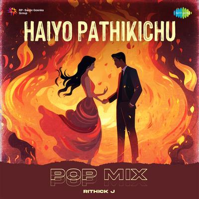 Haiyo Pathikichu - Pop Mix's cover