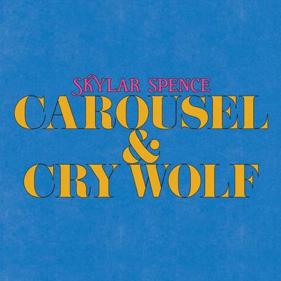 Carousel By Skylar Spence's cover