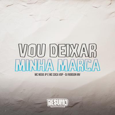 Vou Deixar Minha Marca Registrada's cover