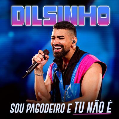 Prejuízo (Ao Vivo) By Dilsinho, Sorriso Maroto's cover