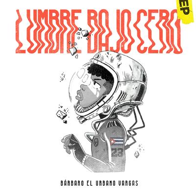 Lumbre Bajo Cero's cover