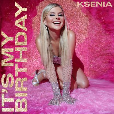 It's my birthday By Ksenia's cover