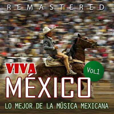 Viva México, Vol. 1 (Remastered)'s cover