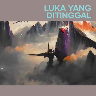 Luka Yang Ditinggal's cover