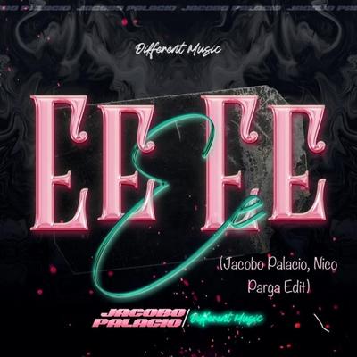 Ee Ee Ee (Edit) By Jacobo Palacio, Nico Parga's cover