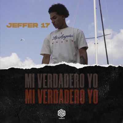 Mi Verdadero Yo By Jeffer 17's cover