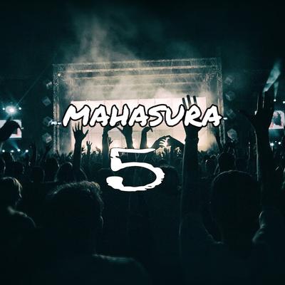 MAHASURA 5's cover