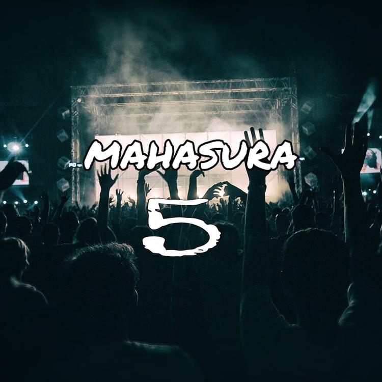 MAHASURA 5's avatar image