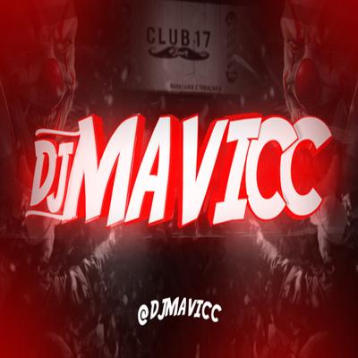 MEGA BEAT AUTOMOTIVO ESCORREGOU ABAIXA E PEGA By DJ MAVICC's cover