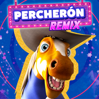 Percherón (Remix) By El Reino Infantil, La Granja de Zenón, DJ Agus Lima's cover