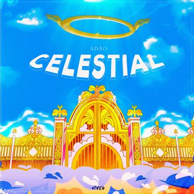 Celestial (Adão) By Ninja Raps's cover
