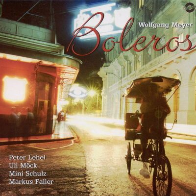 Meyer, Wolfgang: Boleros's cover