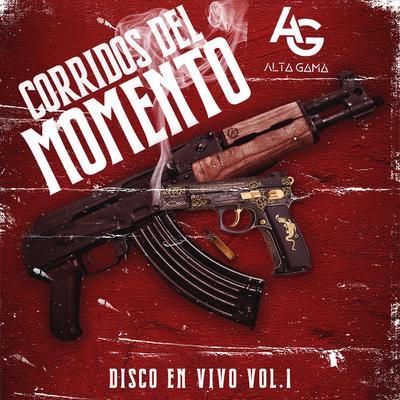 Corridos Del Momento, Vol. 1 (En Vivo)'s cover