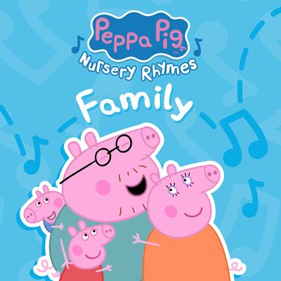 Peppa Pig Nursery Rhymes: Family's cover