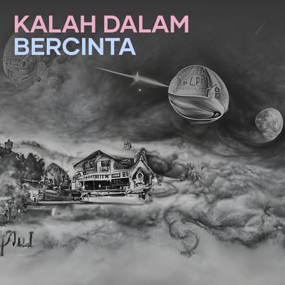 Kalah Dalam Bercinta's cover