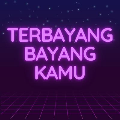 Terbayang Bayang Kamu's cover