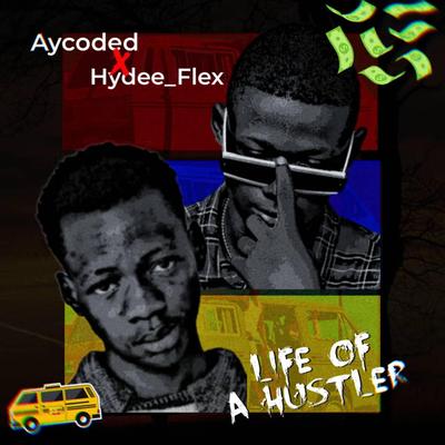 Life of a Hustler's cover