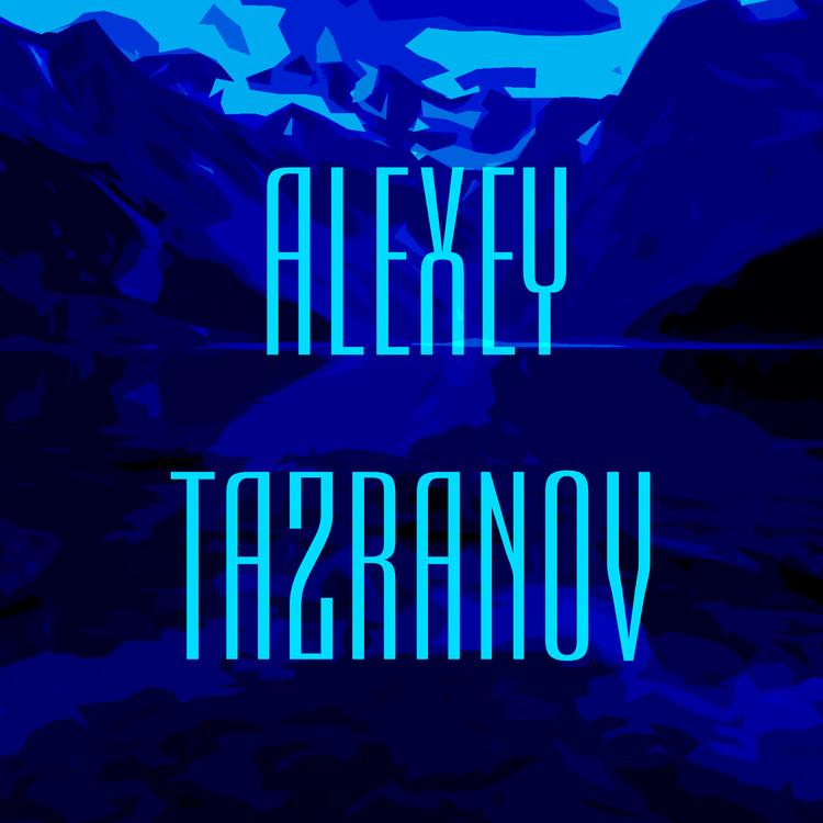 Alexey Tazranov's avatar image