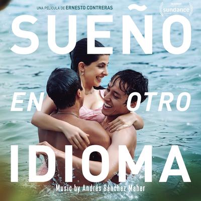 Sueño en otro idioma (Original Motion Picture Soundtrack)'s cover