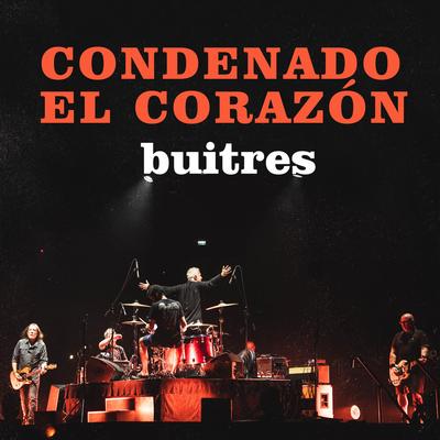 Condenado El Corazón By Buitres's cover