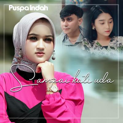 SAMPAI HATI UDA By Puspa Indah's cover