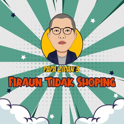 Firaun Tidak Shoping's cover