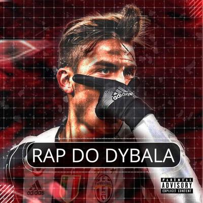 Rap do Dybala By Kanhanga's cover