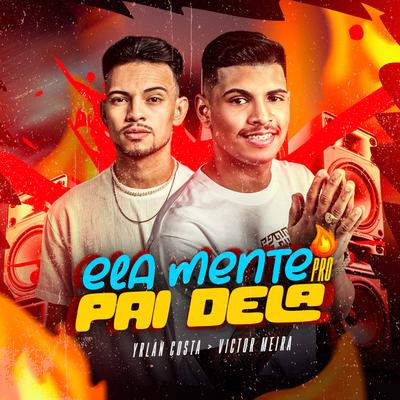 Ela Mente pro Pai Dela's cover