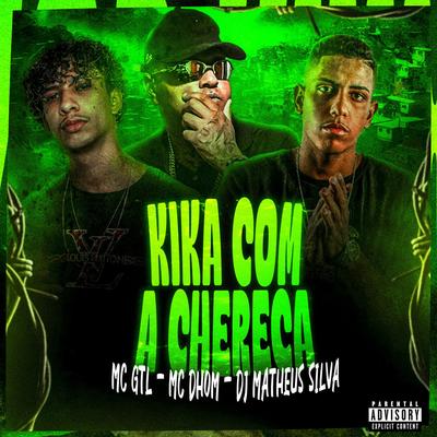 Kika Com a Chereca's cover