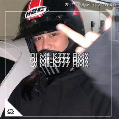 DJ MILKYYY RMX's cover