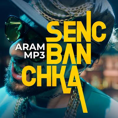 Senc Ban Chka's cover