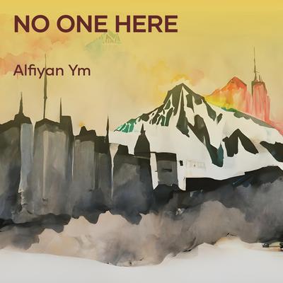 No One Here's cover