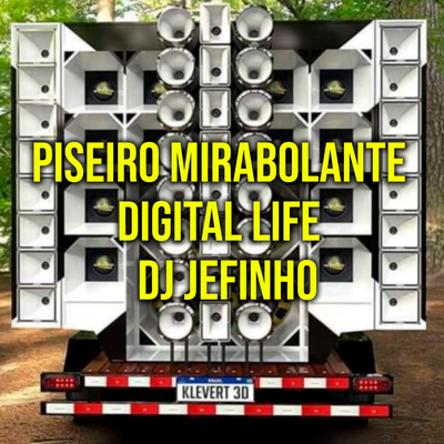 Piseiro Mirabolante - Digital Life's cover