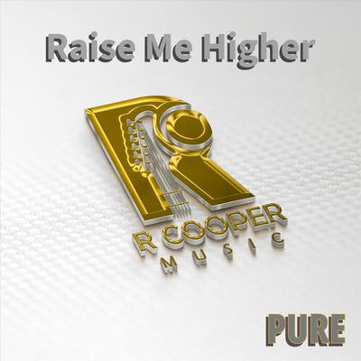 Raise Me Higher's cover