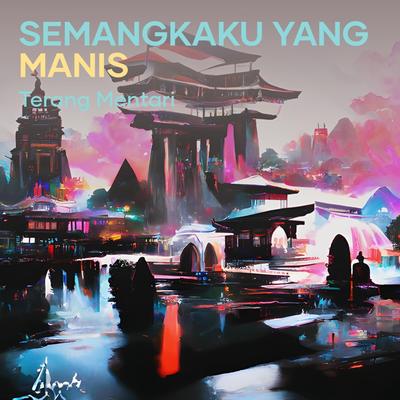 Semangkaku Yang Manis's cover