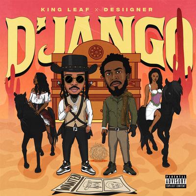 Django By Desiigner, King Leaf's cover