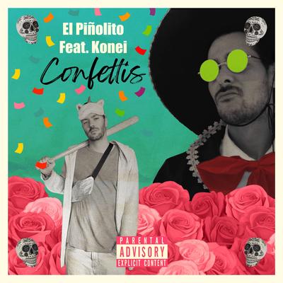 Confettis By EL Piñolito, konei's cover