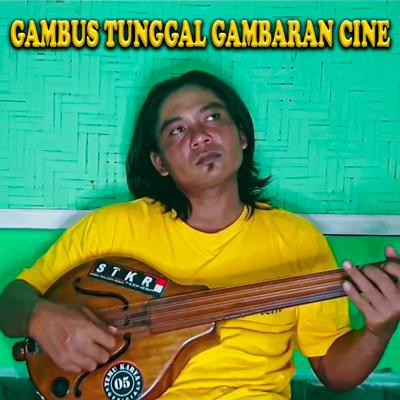 Gambus Tunggal Gambaran Cine's cover