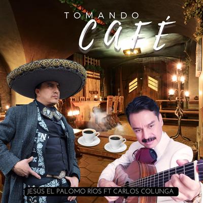 Tomando Café's cover