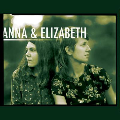 Long Time Travelin' By Anna & Elizabeth's cover