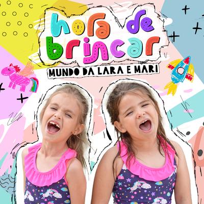 Hora de Brincar By Mundo da Lara e mari's cover