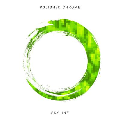 Skyline By Polished Chrome's cover